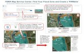 FEMA Map Service Center: Find Your Flood Zone and Create a 'FIRMette'Step 1: Go … · 2018-05-11 · Step 1: Go To Step 2: Enter address and click Search. Step 3: The map that appears