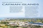 DISPUTE RESOLUTION IN CAYMAN ISLANDS ... 2 // CAYMAN ISLANDS DISPUTE RESOLUTION IN. CAYMAN ISLANDS