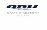 STAFF DIRECTORY - Oral Roberts University · Asst Dir of Student Success 6851. ACADEMICS/OFFICE OF THE PROVOST. STUDENT SUCCESS (CONT.) ... Manager of Brand/Target Strategies 6240.