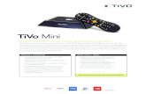 Share the complete TiVo experience on additional TVs in ......to streaming content from Netﬂix and Amazon Prime Instant Video2. Plus, you’ll enjoy all your favorite TiVo control