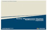Safety Management System Reference material/media/msqinternet/msqfiles/home... · A Safety Management System can also take into account relevant industry codes, guidelines and standards
