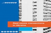 Real estate transactions in Ukraine - Accace€¦ · Real estate transfer taxation .....6 . 3 | Real estate transaction in Ukraine GENERAL INFORMATION ABOUT REAL ESTATE TRANSFER PROCESS