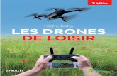 Les drones de loisir - fnac-static.com · 2017-06-28 · CHEZ LE MÊME ÉDITEUR Dans la collection « Serial Makers » E. De Keyser.– Filmer et photographier avec un drone (2e édition).
