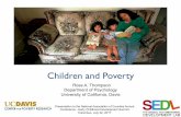 Children and Poverty - National Association of …...Children and Poverty Ross A. Thompson Department of Psychology University of California, Davis Presentation to the National Association