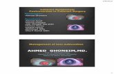 AHMED GHONEIM,MD - EOS Egypt5/8/2019 1 Cataract Symposium Controversies in Cataract Surgery Moderator:-Ahmed Ghoneim Speakers:-Ahmed Assaf-Ahmed Elmasry-Abd elmagid Tag eldin-Hisham