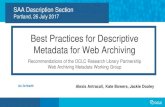 Best Practices for Descriptive Metadata for Web Archiving · 7 7 Objectives • Recommend best practices for descriptive metadata for archived websites that are community-neutral