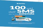 eBOOK 100 usi dell’ SMS per la tua azienda - Skebby...Per incrementare le vendite sul proprio sito è possibile inviare una campagna SMS inserendo nel messaggio un codice sconto,
