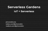 Serverless Gardens · A Serverless Architecture is an event driven system that utilises and other fully managed services for logic and persistence. FaaS . Why choose Serverless? Beneﬁts
