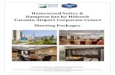 Homewood Suites & Hampton Inn by Hilton® … › resources › media › hw › ...Homewood Suites & Hampton Inn by Hilton® Toronto Airport Corporate Centre 5515 Eglinton Avenue