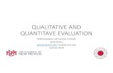 QUALITATIVE AND QUANTITAVE EVALUATION ... Qualitative vs. Quantitative Evaluation -5 Qualitative Quantitative
