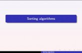 Sorting algorithmsds202/wiki.files/12-sorting.pdf · Sorting algorithms. Lower bound for comparison based sorting algorithms All possible runs of a comparison based sorting algorithm
