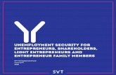 Unemployment security for entrepreneurs, shareholders ... · become unemployed. If you are a member of an unemployment fund for salary-earners, you may qualify for uninterrupted unemployment