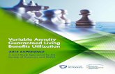 Variable Annuity Guaranteed Living Benefits Utilization · PDF file Variable Annuity Guaranteed . Living Benefits Utilization. 2015 EXPERIENCE. Participants’ Report. A Joint Study
