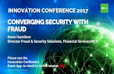 CONVERGING SECURITY WITH FRAUD - ncr.com · 1 Digital / Mobile Banking Protection ... Identify how you operate Technology Security & Fraud handshake Data Enrichment and Analytics