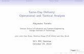 Same-Day Delivery: Operational and Tactical Analysis › ~atoriello3 › sdd_sclirc_2018-10-24.pdf · 10/24/2018  · Same-day delivery: simultaneous order acceptance, picking, packing