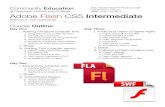 Adobe Flash CS5 Intermediate - Corcoran Studiocorcoranstudio.com/documents/FlashIntermediateHandout.pdf · Adobe Flash CS5 Intermediate 6 Interactivity Duplicating and Swapping Symbols