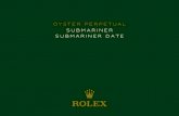 OYSTER PERPETUAL SUBMARINER SUBMARINER ... Archetype of the divers’ watch created in 1953, the Oyster Perpetual Submariner epitomizes the historic link between Rolex and the underwater