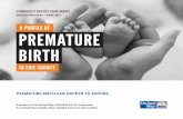 A PROFILE OF PREMATURE BIRTH Premature Birth... · PDF file 2019-05-21 · Among premature babies born in Erie County from 2013-2015, the mortality rate was 22 of every 1,000 births.