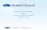 Secure SQL Engine D3 - SafeCloud Project · 2018-09-18 · Internal reviewers ... D3.8 – Secure SQL Engine 11 3 Secure database server and Secure multi-cloud database server 3.1