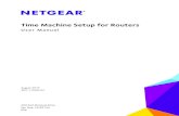 NETGEAR Time Machine Setup for Routers User Manual · Time Machine Setup for Routers Supported Mac Operating Systems To determine if your Mac computer supports Time Machine, see the