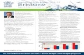 Brisbane Regional Budget Statement (Queensland State ... · The Budget very clearly outlines a program: - for families - for Queensland business - for regional Queensland. It is a