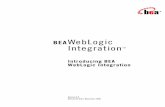 BEAWebLogic Integration...Whether your starting point is business process integration (from business process modeling to integrating enterprise adapters), custom application development