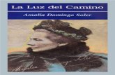 AMALIA DOMINGO SOLER - Curso Espírita › wp-content › uploads › La_Luz_del... · 2020-04-01 · AMALIA DOMINGO SOLER 4 querida Amalia Domingo Soler nos legó, es el punto culminante