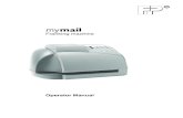 Franking machine - FP Mailing · The mymail is the digital franking machine for small mail volumes. It franks up to 15 letters per minute. Franking – as easy as using the telephone