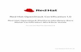 Red Hat OpenStack Certification 1 · Certification process, from the initial request for certification, to the final approval and posting of the certification. The policies and other