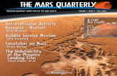 The Mars Quarterly · PDF file 2019-09-06 · The Mars Quarterly 4 Volume 1, Issue 4 We are in danger; danger of not realising our dreams. I had attended the 4th European Mars Conference