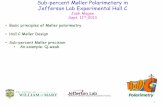 Sub-percent Møller Polarimetery in Jefferson Lab ... › PSTP2013 › Talks › moller_MAGEE.pdf · Levchuk effect 10 % 0.33 Collimator positions 0.5 mm 0.03 Target temp. rise 100%