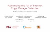 Advancing the Art of Internet Edge Outage Detection (slides) › richterp › outages_imc18_slides.pdfAdvancing the Art of Internet Edge Outage Detection Philipp Richter MIT / Akamai