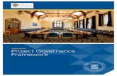 Project Governance Framework · Governance framework and structures for project governance at the University. The intended audiences for this document are: members of governance committees,