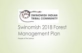 Swinomish 2018 Forest Management Plan - WEC › ... › JerryBigEagle-EdKnight.pdf · Implement all forestry management practices in a manner that honors cultural heritage, spiritual