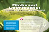 Jean Van Rensselar / Contributing Editor Biobased Lubricants · Lubricants: Gearing up for a green world COVER STORY Jean Van Rensselar / Contributing Editor The technical and political