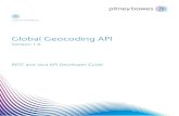 Global Geocoding API - Pitney Bowes€¦ · Global Geocoding API 1.6 REST and Java API Developer Guide 13. Installation • To set the order of geocoding datasets for multiple geocode