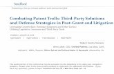 Combating Patent Trolls: Third-Party Solutions and Defense …media.straffordpub.com/products/combating-patent-trolls... · 2015-01-27 · Combating Patent Trolls: Third-Party Solutions