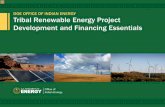 DOE Office of Indian Energy Tribal Renewable …...Development and Financing Essentials Thank you for attending today’s presentation of Tribal Renewable Energy Project Development