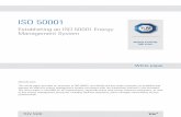 ISO 50001 · 2013-10-31 · TÜV SÜD ISO 50001 Establishing an ISO 50001 Energy Management System White paper Abstract This white paper provides an overview of ISO 50001, and details