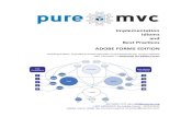 PureMVC Implementation Idiomspuremvc.org/pages/docs/current/PureMVC_Implementation_Idioms_… · Building Robust, Scalable and Maintainable Client Applications using PureMVC ... Adding
