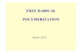 FREE RADICAL POLYMERIZATION - Hacettepe …yunus.hacettepe.edu.tr/.../index_dosyalar/coursenotes.pdf（1）Activity of The Free Radical •The activity of a free radical is determined