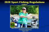 2020 Sport Fishing Regulations › agency › commission › minutes › 19... · 2019-08-02 · Issue 1: Staff Recommendation Accept staff recommended proposal to readopt for the
