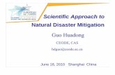 Scientific Approach to Natural Disaster Mitigation · 6/18/2010  · Global Total Fatalities of All the Natural Disaster from 1986 to 2006 . Europe 7.5% Africa 11.7% Oceania 0.3 %