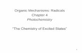 Organic Mechanisms: Radicals Chapter 4crab.rutgers.edu/~alroche/Rads-Ch4.pdf · Almost all organic photochemistry is: π → π* or n → π * Most common examples are Alkenes undergoing