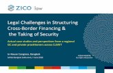 Legal Challenges in Structuring Cross-Border Financing ...zico.group/wp-content/uploads/2018/06/Structuring... · jurisdictions have different risks involve, we can generally refer