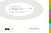 CENTRES – Creative Entrepreneurship in Schools Policy ... › media › 144623 › centres-policy.pdf · of creativity and entrepreneurship, it remains difficult for companies in