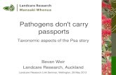 Pathogens don't carry passports - Landcare Research€¦ · • History • DSIR split into CRIs in 1992 • The PDD of DSIR was split between Crop & Food, Hort Research, AgResearch,