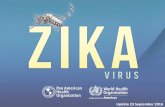 Update 23 September 2016 - GloPID-R · Update 23 September 2016. Organización Panamericana de la Salud – ... • As of November 2016, ... syndrome associated with Zika virus infection