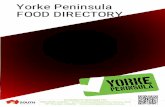 Yorke Peninsula FOOD DIRECTORY · Yorke Peninsula Food Directory This is the first edition of the Yorke Peninsula (YP) Food Directory. The Directory contains information about our
