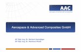 Aerospace & Advanced Composites GmbH...Aerospace & Advanced Composites GmbH c/o Forschungszentrum Seibersdorf 2444 Seibersdorf Austria T: +43-(0)2622-90550-0 F: +43-(0)2622-90550-99